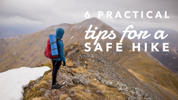 6 Practical Hiking Safety Tips Everyone Should Know